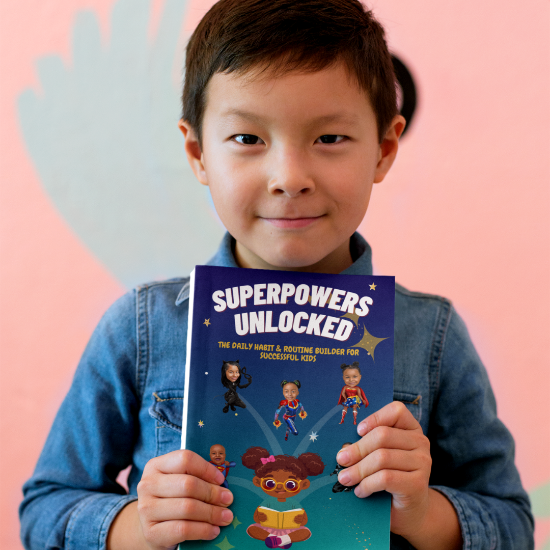 SUPERPOWERS UNLOCKED "The Daily Habit & Routine Builder For Successful Kids"